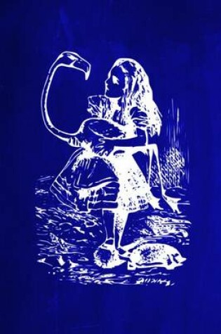 Cover of Alice in Wonderland Chalkboard Journal - Alice and The Flamingo (Blue)