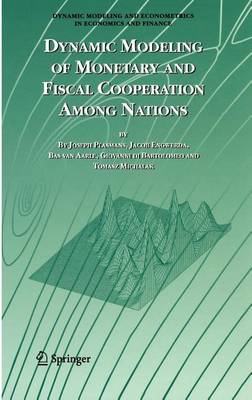 Book cover for Dynamic Modeling of Monetary and Fiscal Cooperation Among Nations