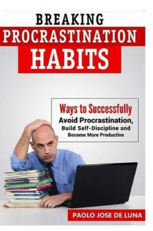 Cover of Breaking Procrastination Habits