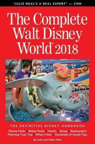 Cover of The Complete Walt Disney World 2018