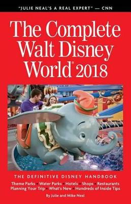 Book cover for The Complete Walt Disney World 2018