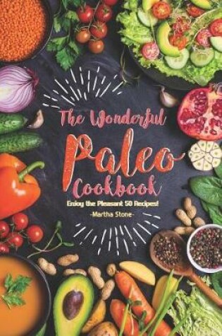 Cover of The Wonderful Paleo Cookbook