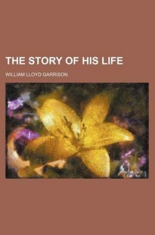 Cover of The Story of His Life