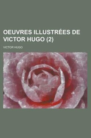 Cover of Oeuvres Illustrees de Victor Hugo (2 )