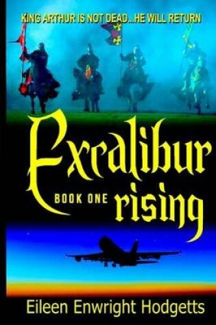 Cover of Excalibur Rising - Book One