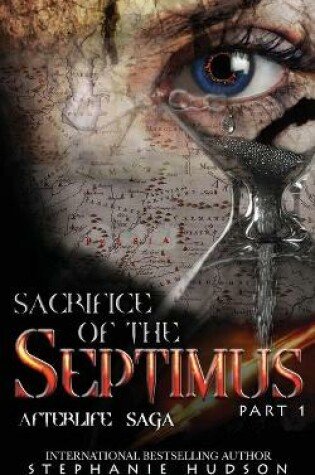 Cover of Sacrifice of the Septimus - Part One
