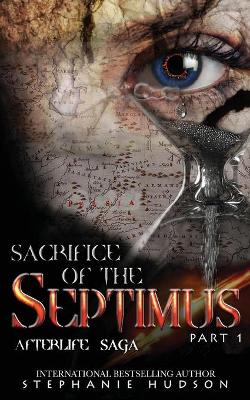 Book cover for Sacrifice of the Septimus - Part One