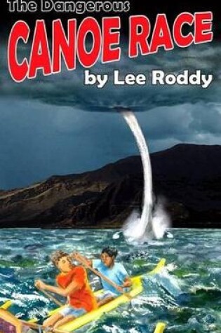 Cover of The Dangerous Canoe Race