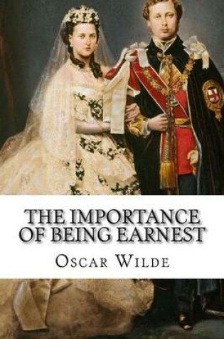 Cover of The Importance of Being Earnest Oscar Wilde