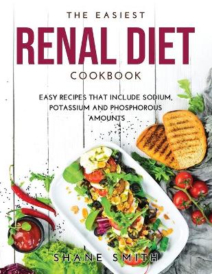 Book cover for The Easiest Renal Diet Cookbook
