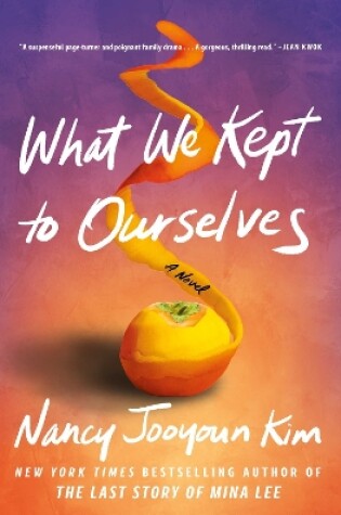 Cover of What We Kept to Ourselves