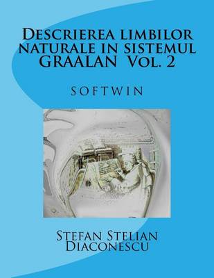 Cover of Descrierea Limbilor Naturale in Sistemul Graalan Vol. 2