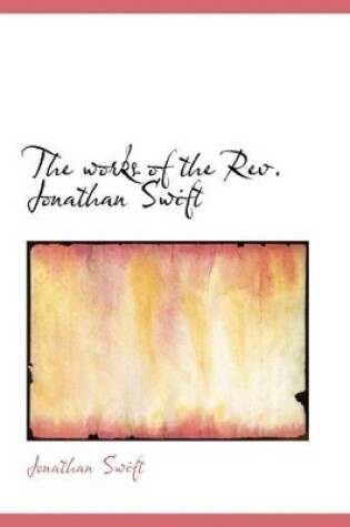 Cover of The Works of the REV. Jonathan Swift