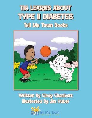 Book cover for Tia Learns about Type II Diabetes
