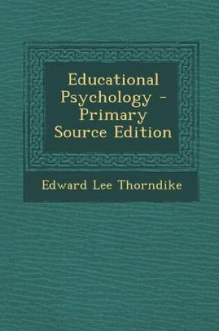 Cover of Educational Psychology - Primary Source Edition