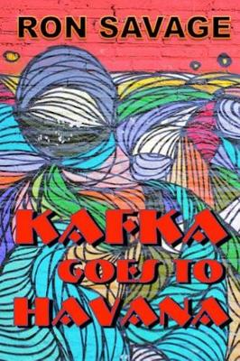 Book cover for Kafka Goes to Havana