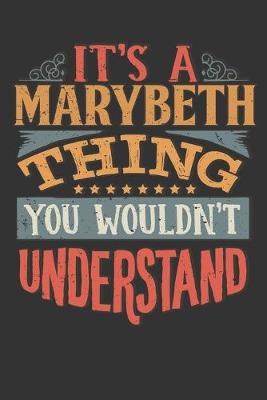 Book cover for Its A Marybeth Thing You Wouldnt Understand