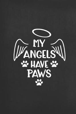 Book cover for My Angels Have Paws