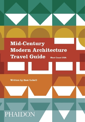 Book cover for Mid-Century Modern Architecture Travel Guide: West Coast USA