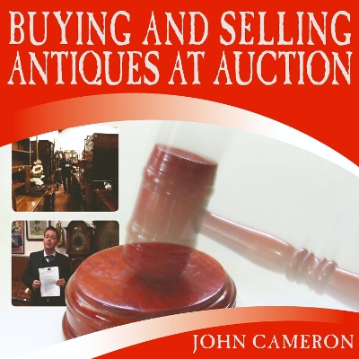 Book cover for Buying and Selling Antiques at Auction