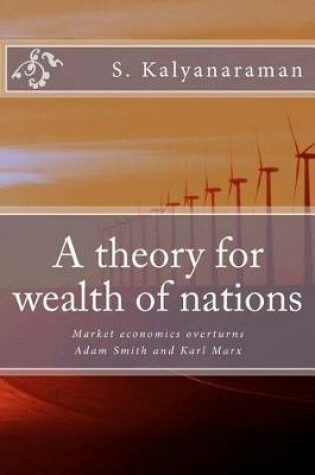 Cover of A Theory for Wealth of Nations