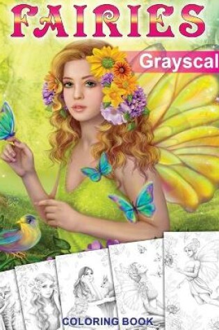 Cover of Fairies. GRAYSCALE Coloring Book