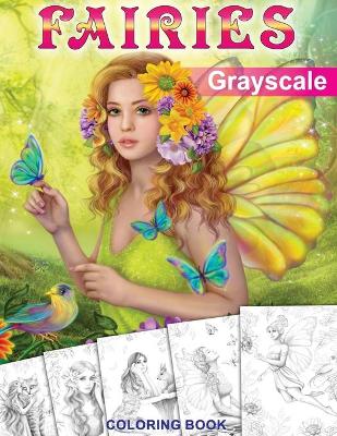 Book cover for Fairies. GRAYSCALE Coloring Book