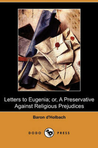 Cover of Letters to Eugenia; Or, a Preservative Against Religious Prejudices (Dodo Press)
