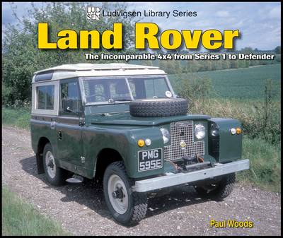 Cover of Land Rover the Incomparable 4x4 from Series 1 to Defender