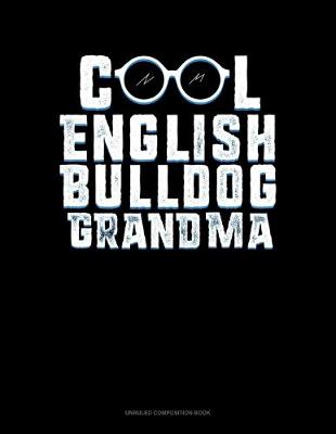Book cover for Cool English Bulldog Grandma