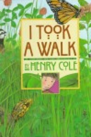 Cover of I Took a Walk