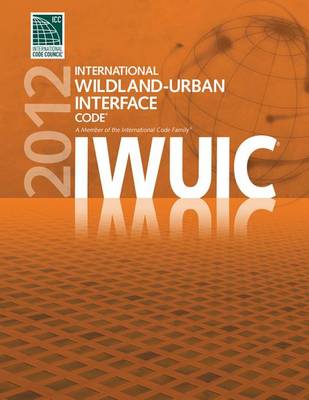 Book cover for 2012 International Wildland-Urban Interface Code