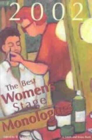 Cover of The Best Women's Stage Monologues of 2002