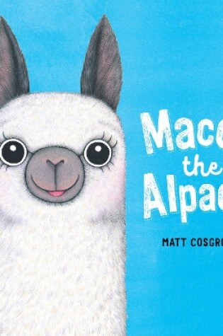 Cover of Macca the Alpaca