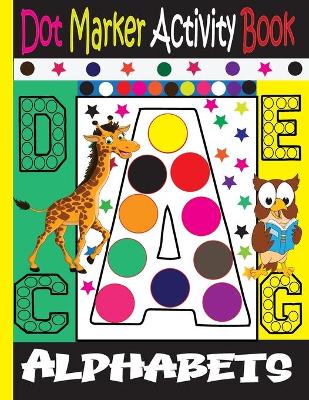 Book cover for Alphabet Dot Marker Activity Book