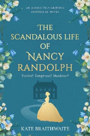 Cover of The Scandalous Life of Nancy Randolph