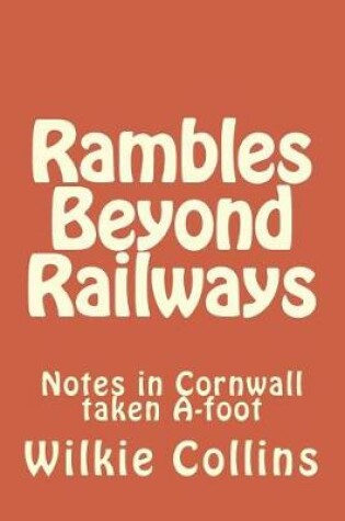 Cover of Rambles Beyond Railways