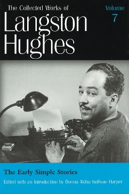 Book cover for The Collected Works of Langston Hughes v. 7; Early Simple Stories