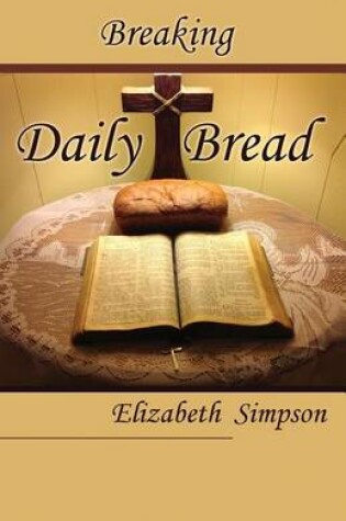 Cover of Breaking Daily Bread