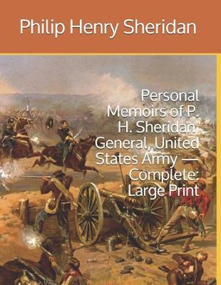 Book cover for Personal Memoirs of P. H. Sheridan, General, United States Army - Complete