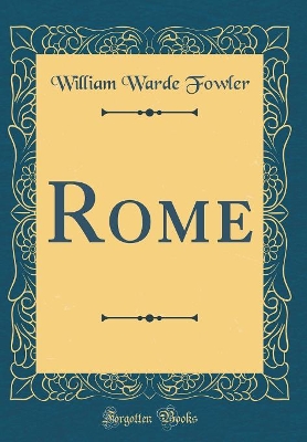 Book cover for Rome (Classic Reprint)