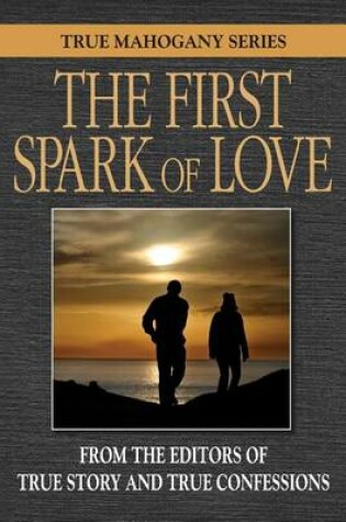 Cover of The First Spark Of Love