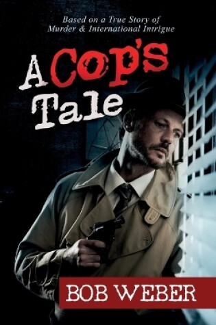 Cover of A Cop's Tale