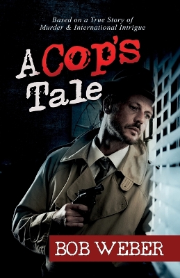 Book cover for A Cop's Tale