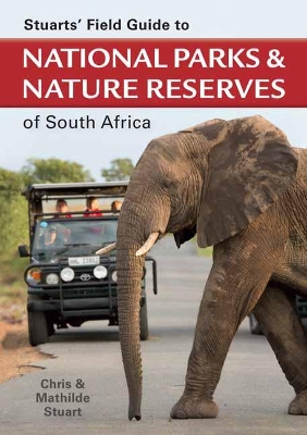 Book cover for Stuarts' Field Guide to National Parks and Nature Reserves of South Africa