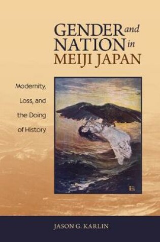 Cover of Gender and Nation in Meiji Japan