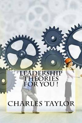 Book cover for Leadership Theories For You !