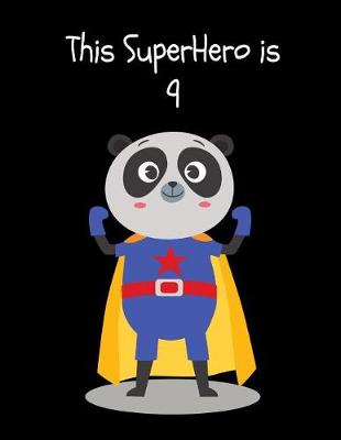 Book cover for This SuperHero is 9