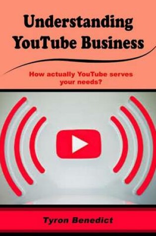 Cover of Understanding Youtube Business