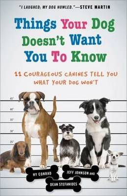 Book cover for Things Your Dog Doesn't Want You to Know